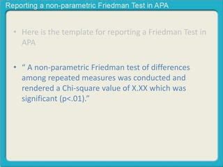 Reporting a non parametric Friedman test in APA .